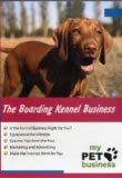 The Boarding Kennel Business DVD