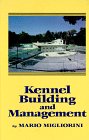Kennel building and management