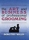 The Art and Business of Professional Grooming