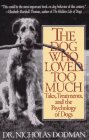 The Dog who Loved Too Much